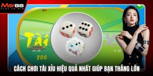 cách chơi tài xỉu